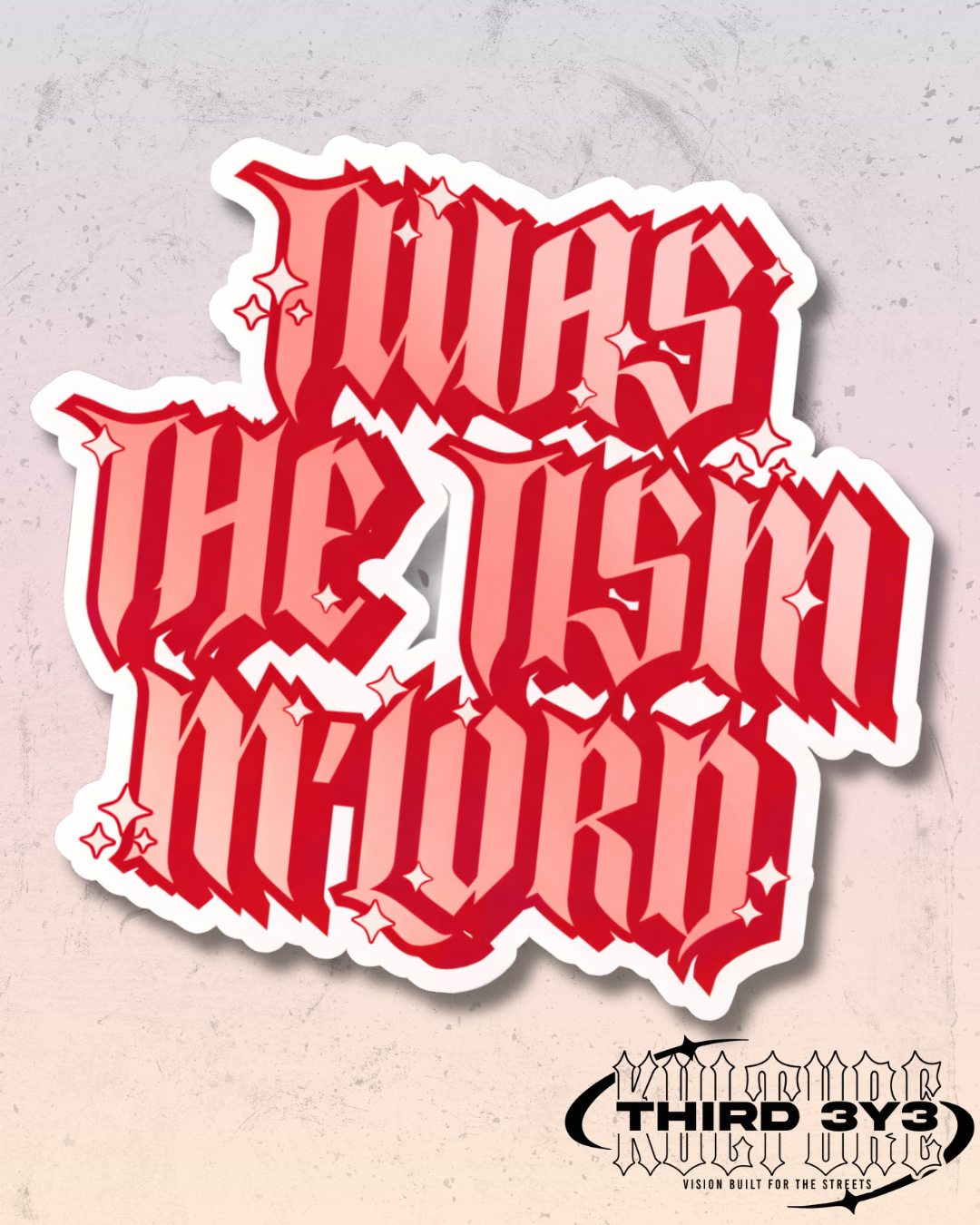 Twas The Tism M'Lord | Glossy Vinyl Sticker