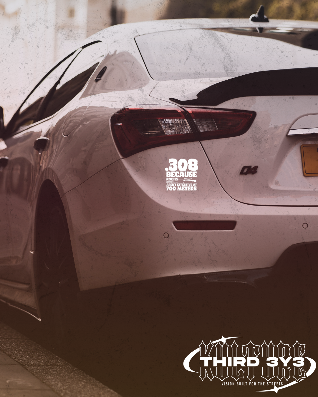 .308 Because Rocks Aren't Effective At 700 Meters | Glossy Vinyl Decal